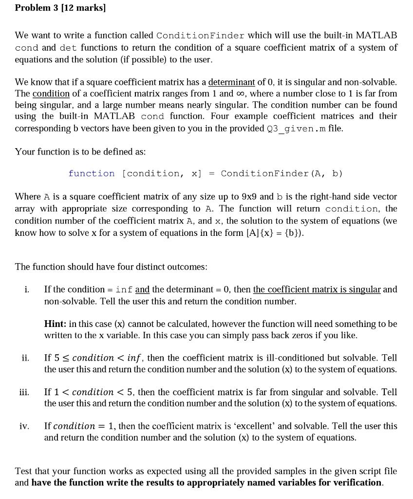  Problem 3 [12 marks] We want to write a function called