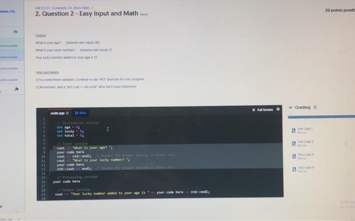  WW COM 20 points possit 2. Question 2 - Easy Input
