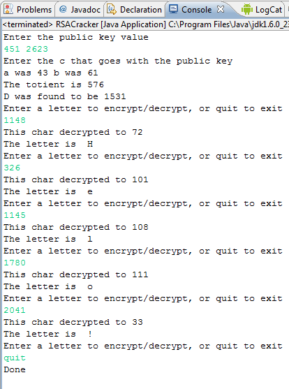 anyone's public key, and decrypt with your private key (both given to