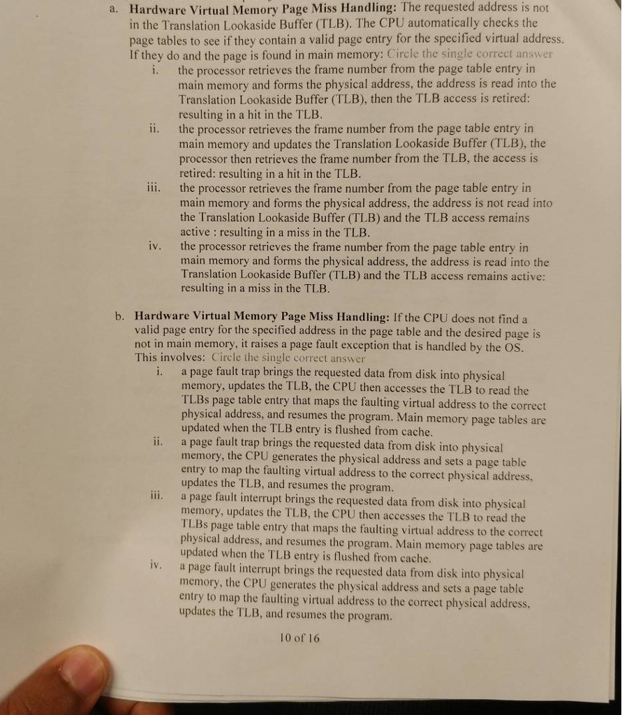 a. Hardware Virtual Memory Page Miss Handling: The requested address is