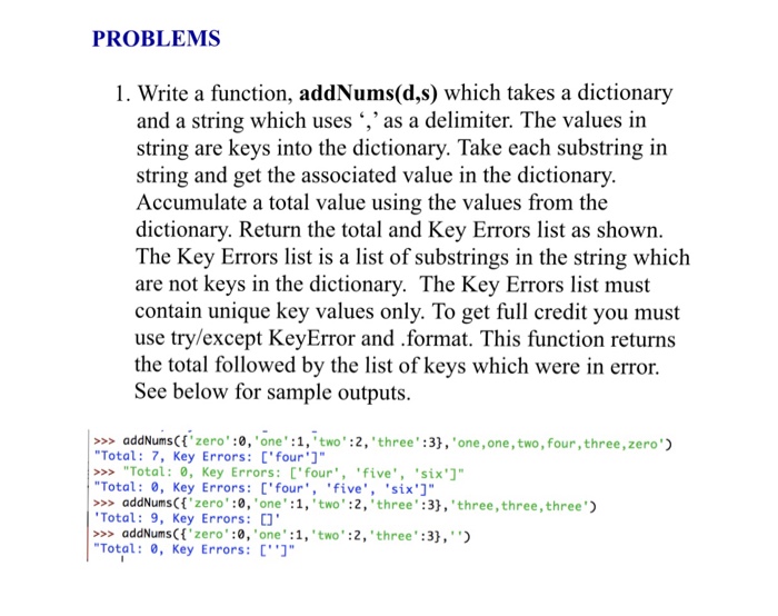  please use python to solve the question PROBLEMS 1. Write a