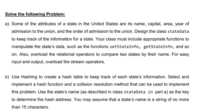  Please solve using c++ Please allow user to Do the following