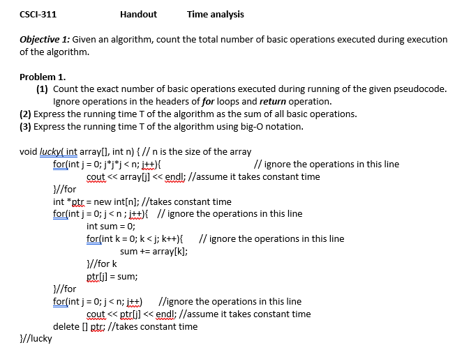  CSCI-311 Handout Time analysis Objective 1: Given an algorithm, count the