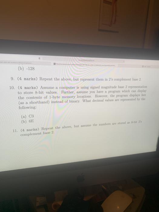 DOOF 2. (2 marks) Consider the following 12-bit numbers below. Assuming they