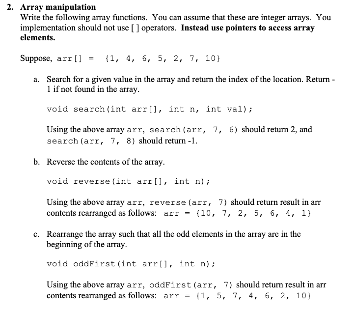 c programming 2. Array manipulation Write the following array functions. You can