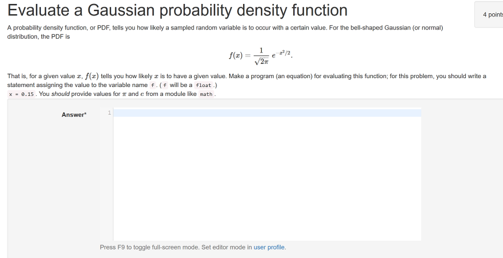  Evaluate a Gaussian probability density function 4 points A probability density