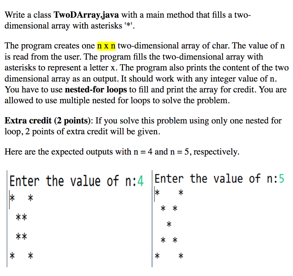  Write a class TwoDArray.java with a main method that fills a