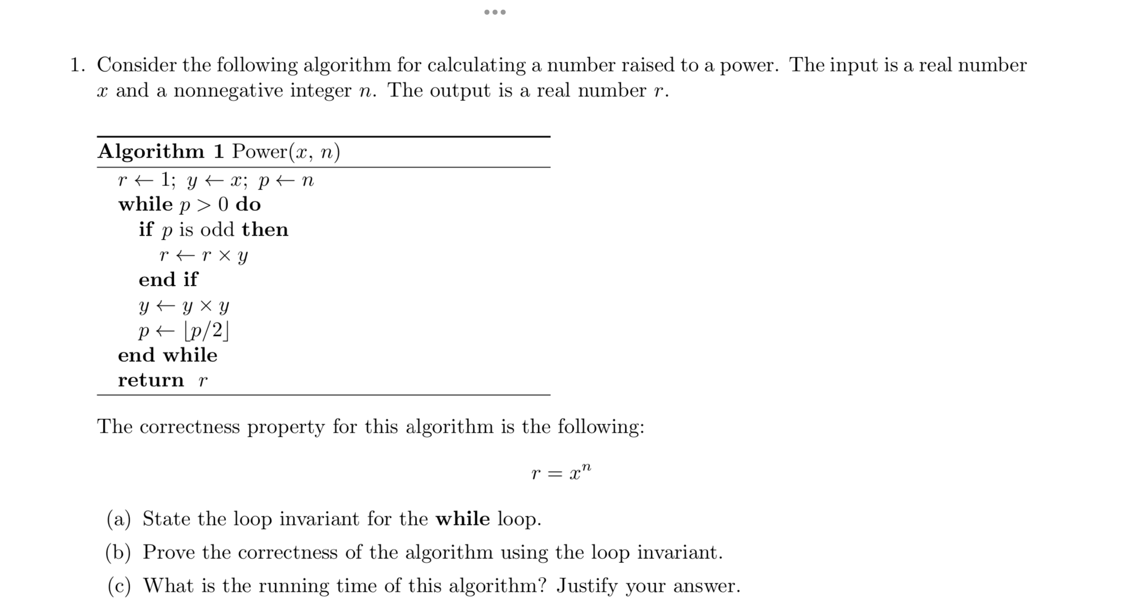  Consider the following algorithm for calculating a number raised to a