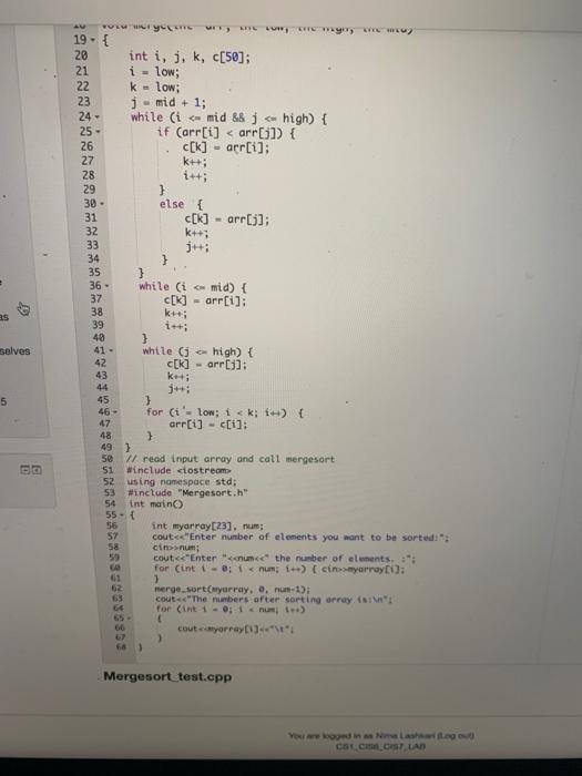 in 3 files. Mergesort.h Mergesort.cpp Mergesort_test.cpp 6-{ 0 Mergesort.h Mergesort.cpp 1 include