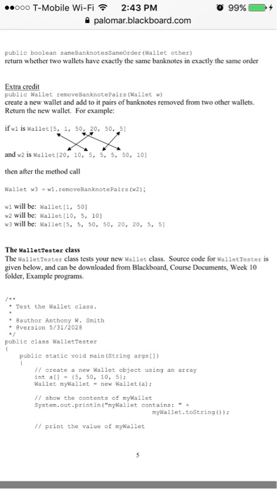 Problem specification Your new wallet class implements a wallet that contains banknotes.