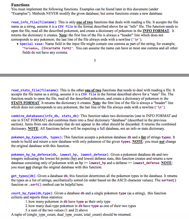 PYTHON 3 for these functions Functions You must implement the following functions.