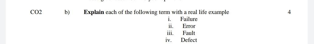  Please Give Me full ans Fast Sub: Software testing CO2 b)