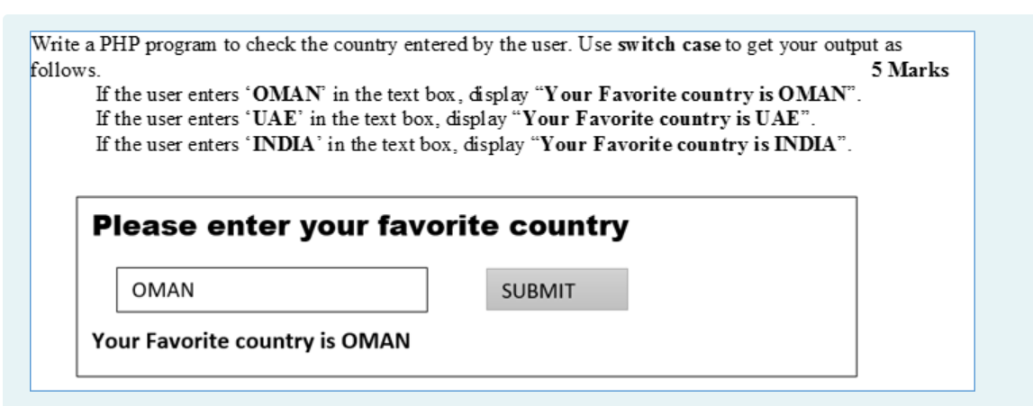  Write a PHP program to check the country entered by the
