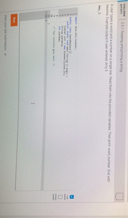  CHALLENGE2.5.1: Reading and printing a string ACTIVITY A user types a