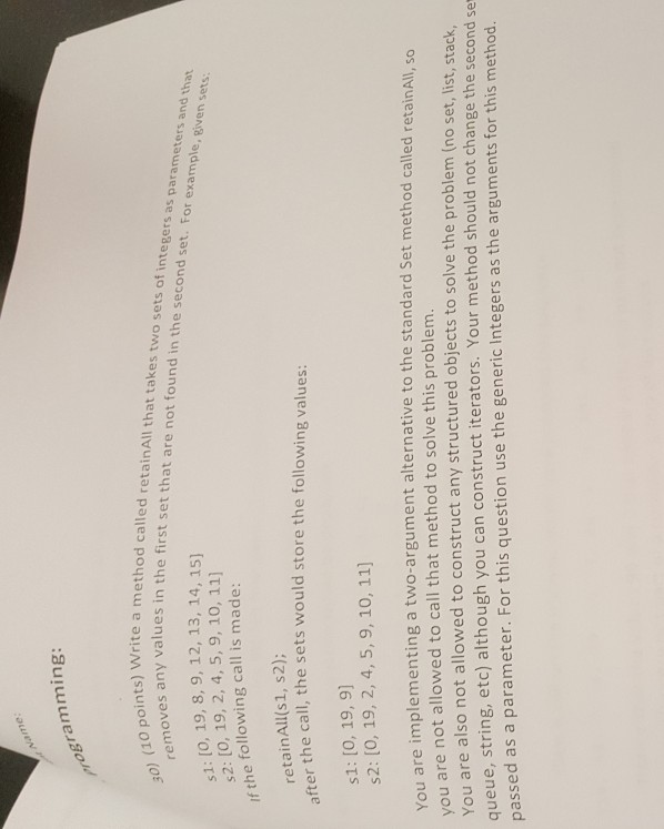  ith gramming: Write a method called retainAll that takes two sets
