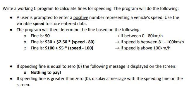 use repl.it (c solution) Write a working C program to calculate fines