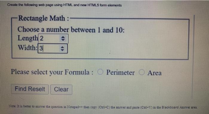  Create the following web page using HTML and new HTML5 form