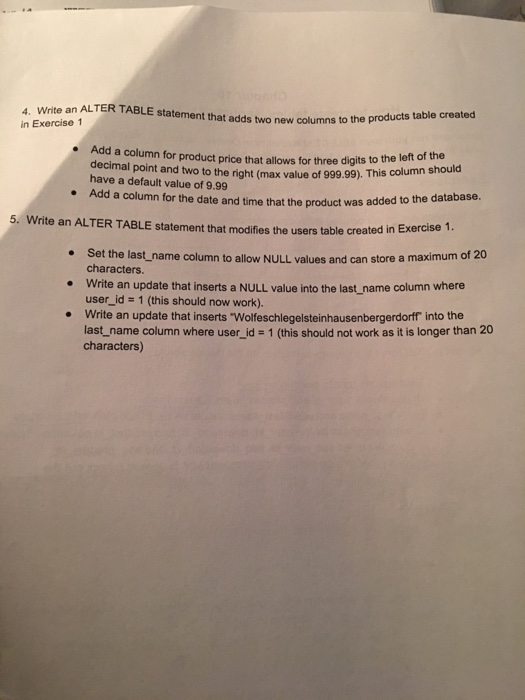  4. Write an ALTER TABLE statement that adds two new columns