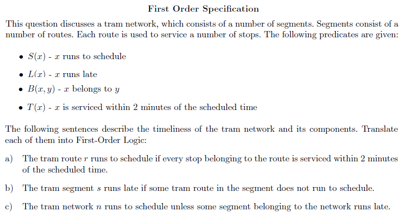  First Order Specification This question discusses a tram network, which consists