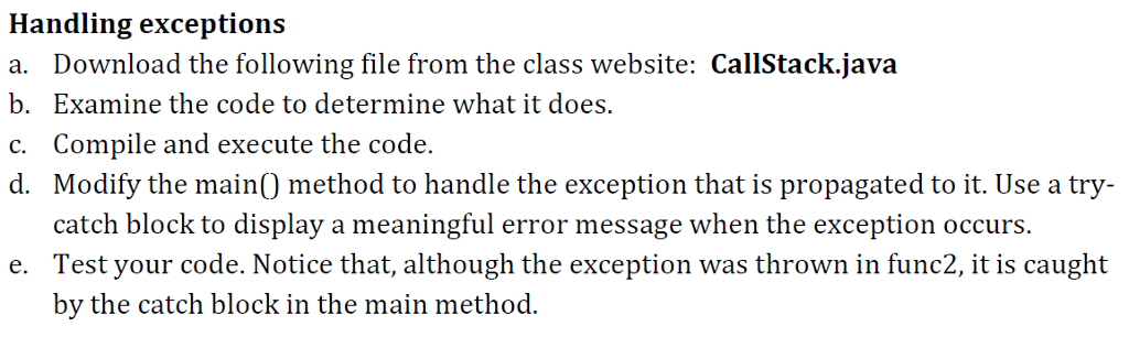 public class CallStack{ // Called by func1() void func2 (){ System.out.println("In