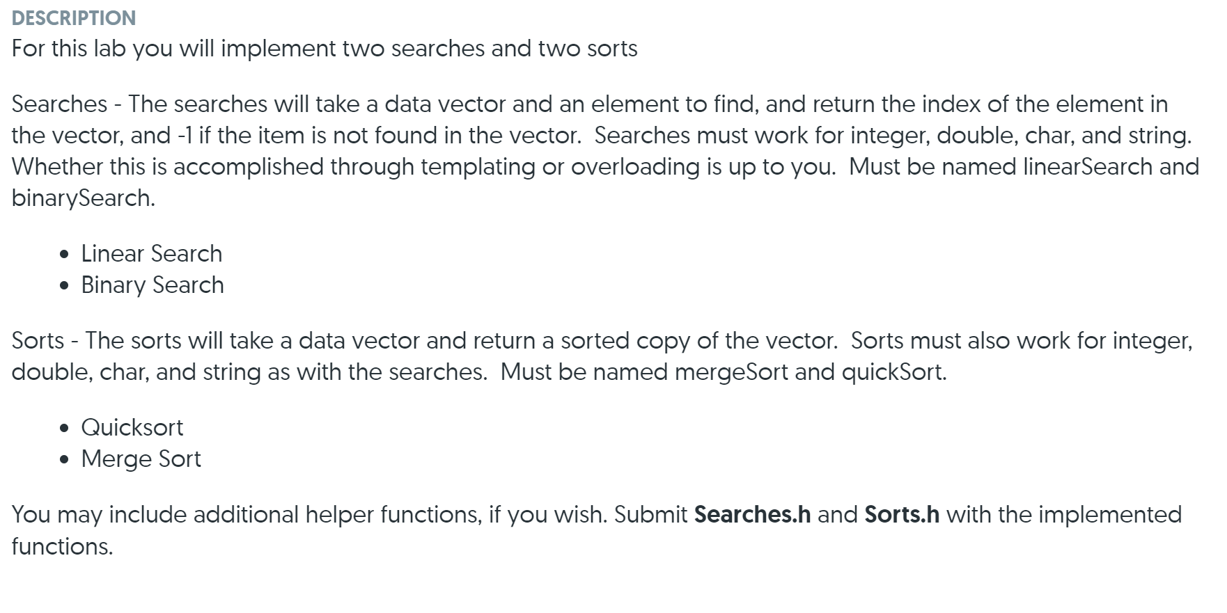 I need help with this coding assignment Searches.h #pragma once #include template