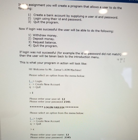  In s assignment you will create a program that allows a