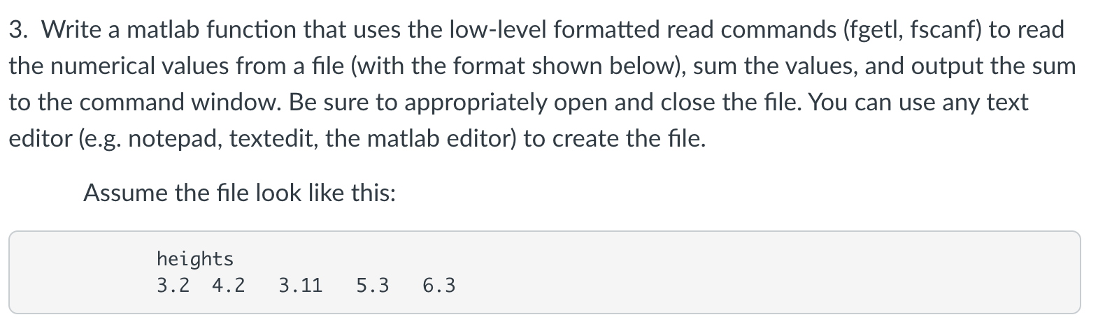 3. Write a matlab function that uses the low-level formatted read commands