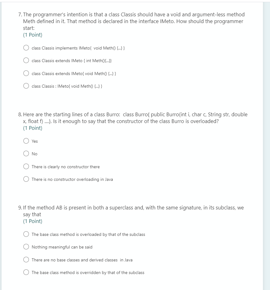 7. The programmer's intention is that a class Classis should have