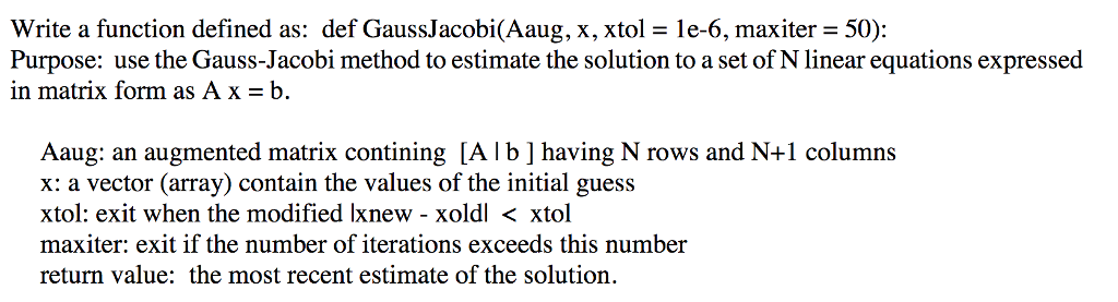  Use Python. Do not use numpy. Write a function defined as: