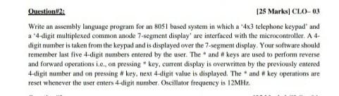  I want the assembly language code not the pseudo code Question2