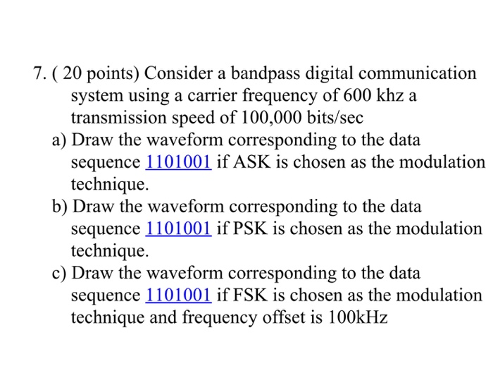 per second, 8 binary bits are transmitted for each sample value. Twenty-four