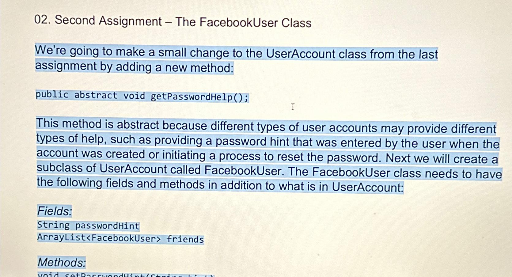  Second Assignment - The FacebookUser Class We're going to make a