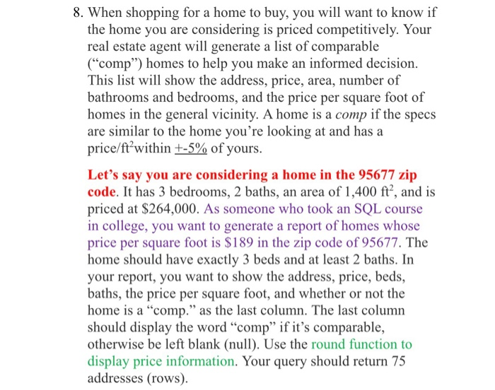 and zips tables. Hint: Your query should return only one row containing