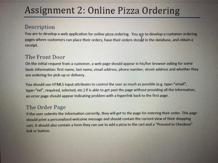  Assignment 2: Online Pizza Ordering Description You are to develop a