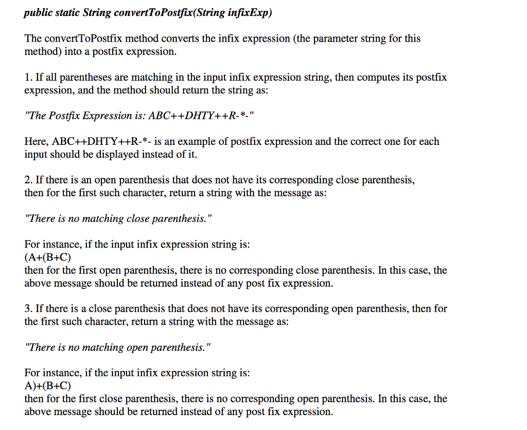 Can you help me with this? public static String convertToPostfix(String infixExp) The