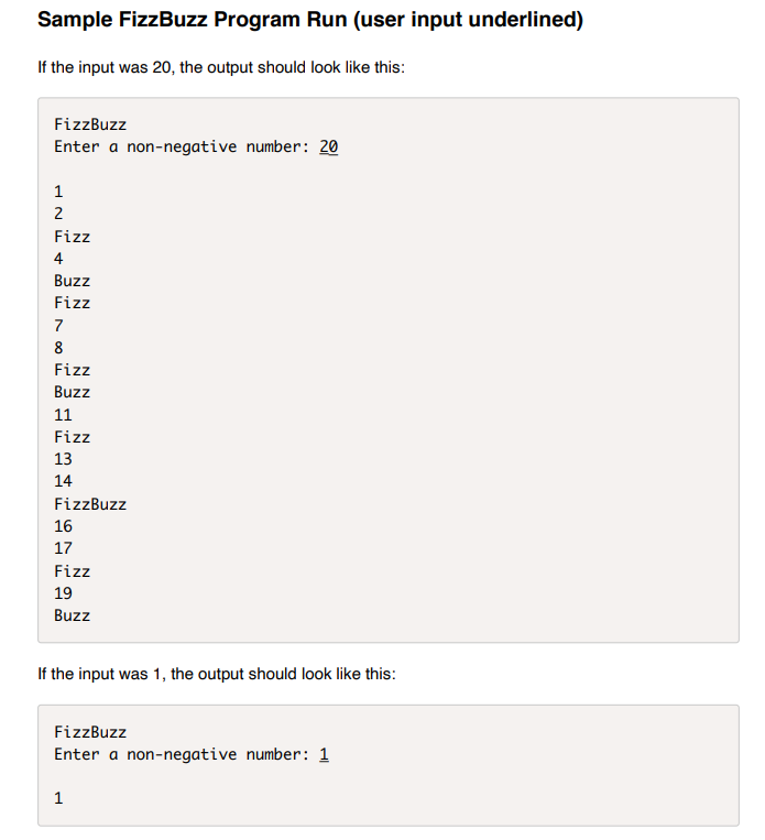 it basic/ beginner level) Problem #2: Write FizzBuzz FizzBuzz is a traditional