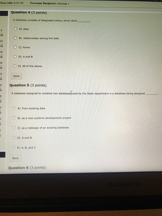application (s) access(es) the database data O C the DBMs accesses the