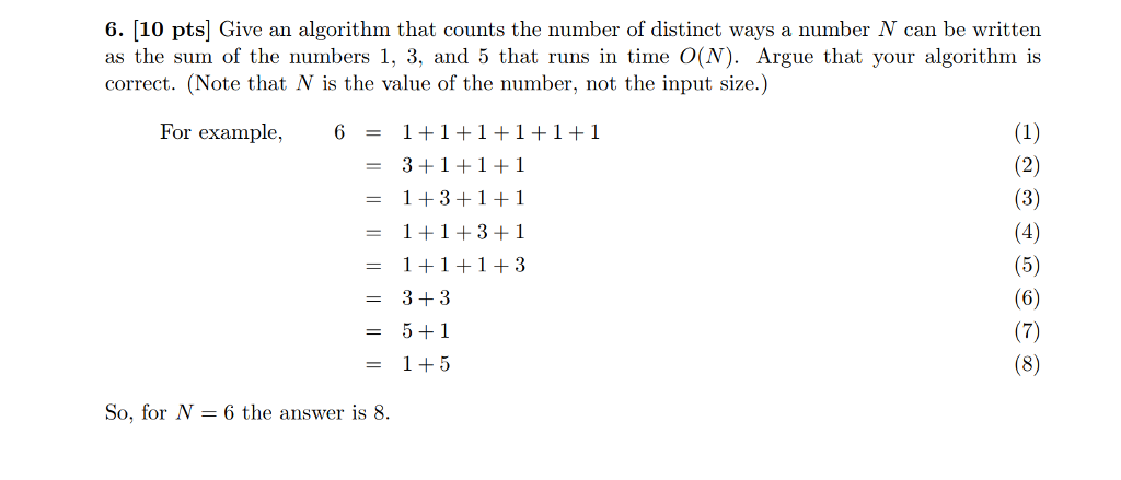  6. [10 pts] Give an algorithm that counts the number of