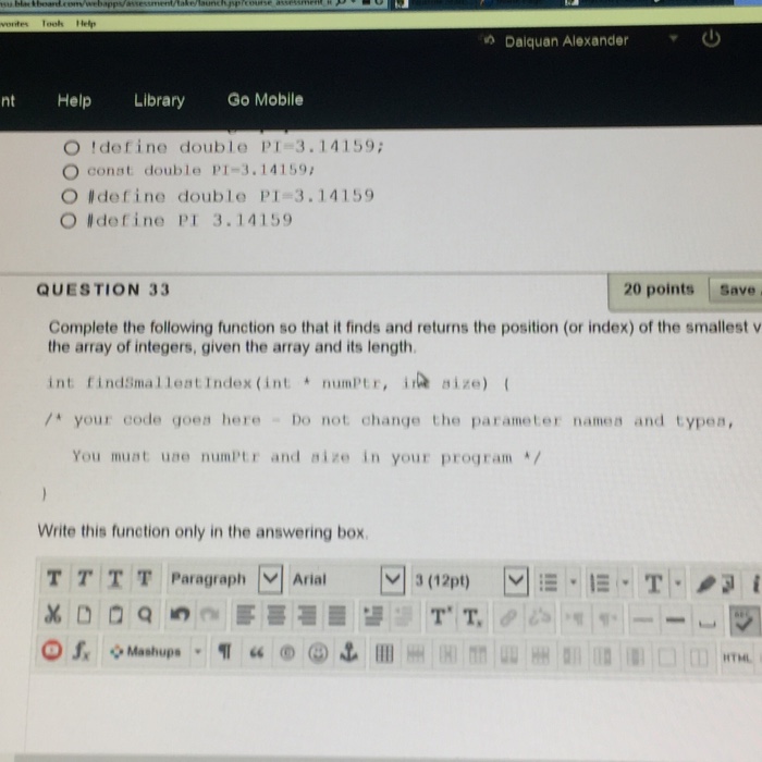 value the array of integers, given the array and its length. int