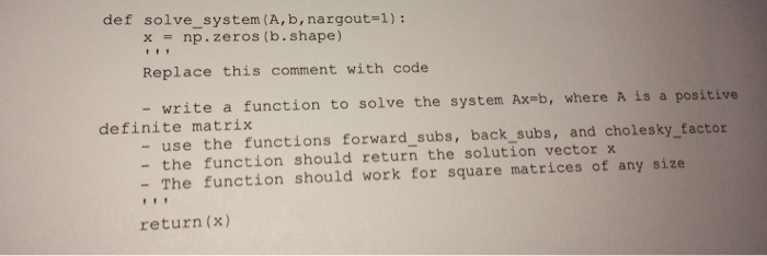 write a function to solve the system Ax=b where A is a
