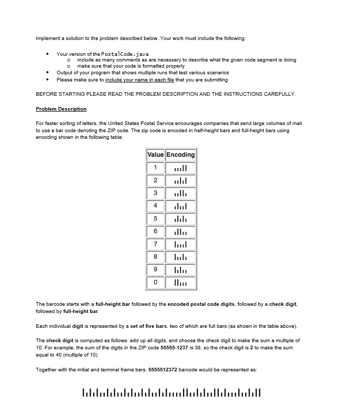 NEED HELP IN JAVA PLEASE PostalCode.java (USE THIS FORMAT PLEASE. CLIENT IS