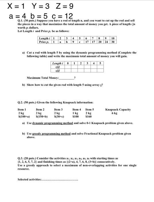 please step by step solutions, no written explanation needed X = 1