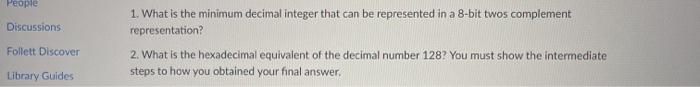  People Discussions 1. What is the minimum decimal integer that can