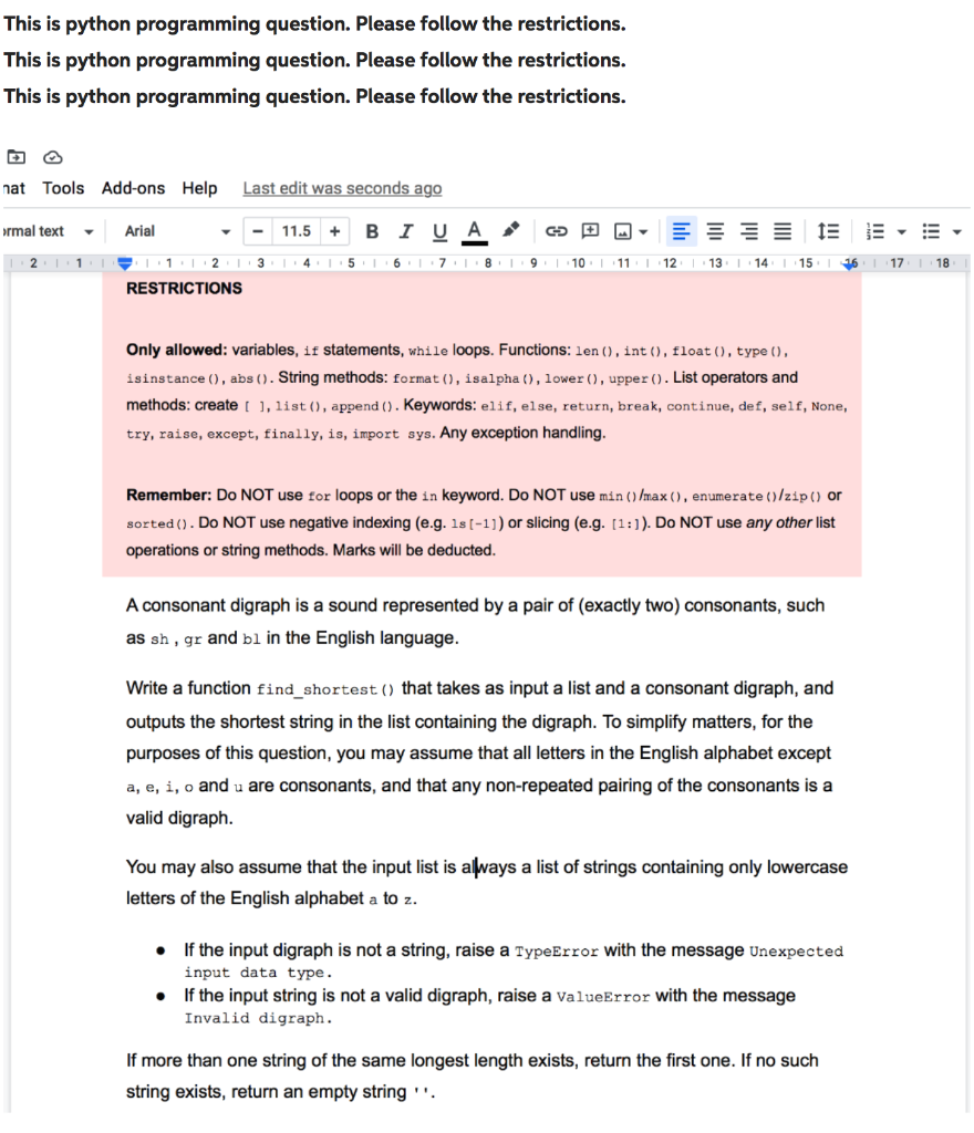 This is python programming question. Please follow the restrictions. This is python
