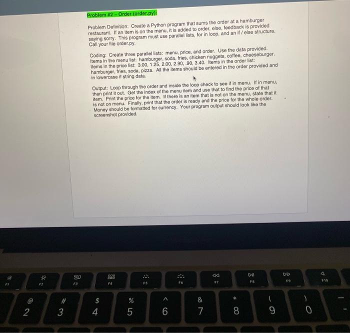  Problem Definition: Create a Python program that sums the order at