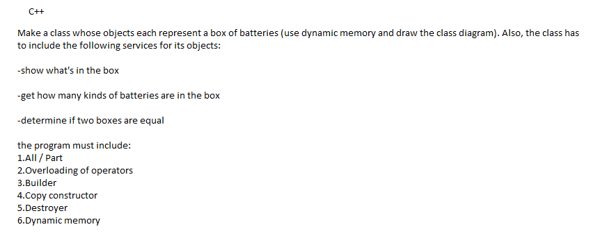  C++ Make a class whose objects each represent a box of