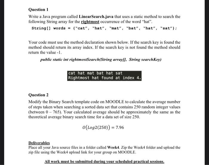  Question 1 Write a Java program called LinearSearch.java that uses a