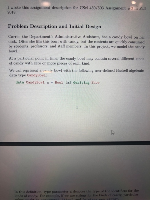  Create a Haskell module CandyBowl. Complete exercises 1-11 I wrote this