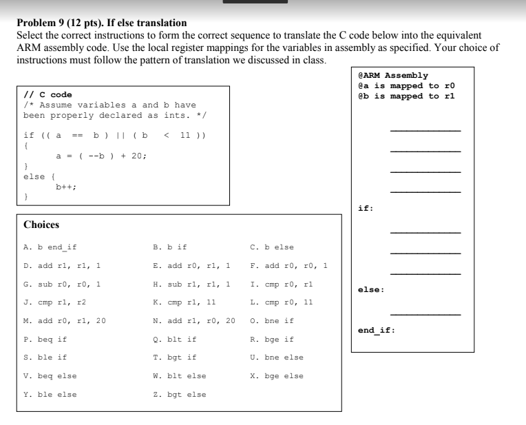  Problem 9 (12 pts). If else translation Select the correct instructions