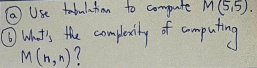 MG_j) = E m(py) othermise Ispai si Use tabulation to compute M